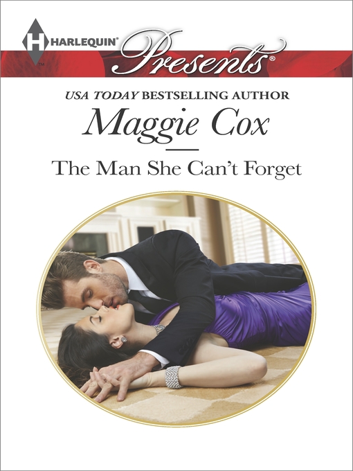 Title details for The Man She Can't Forget by Maggie Cox - Available